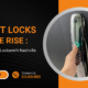 smart-locks-on-rise-locksmith-nashville